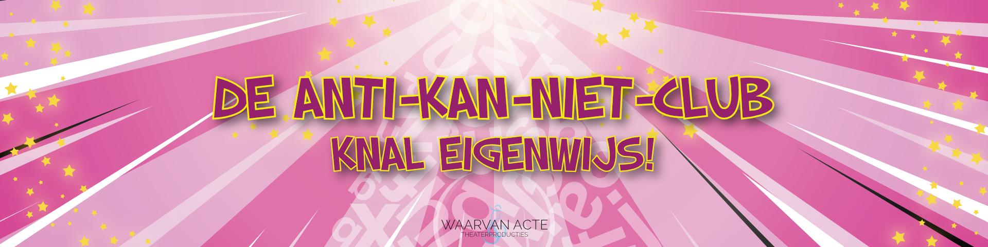 De Anti kan niet club - Knal Eigenwijs! Kinderboekenweek